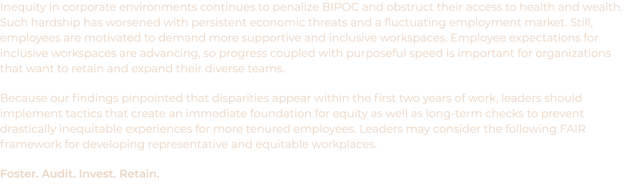 Inequity in corporate environments continues to penalize BIPOC and obstruct their access to health and wealth. Such h...