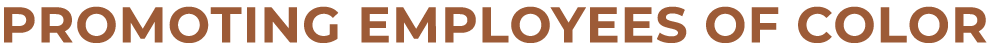 Promoting employees of color