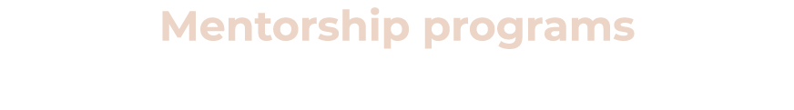 Mentorship programs