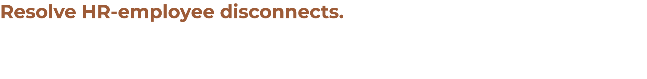 Resolve HR-employee disconnects. Is your HR team in tune with BIPOC employees? Connect with Hue to effectively imple...