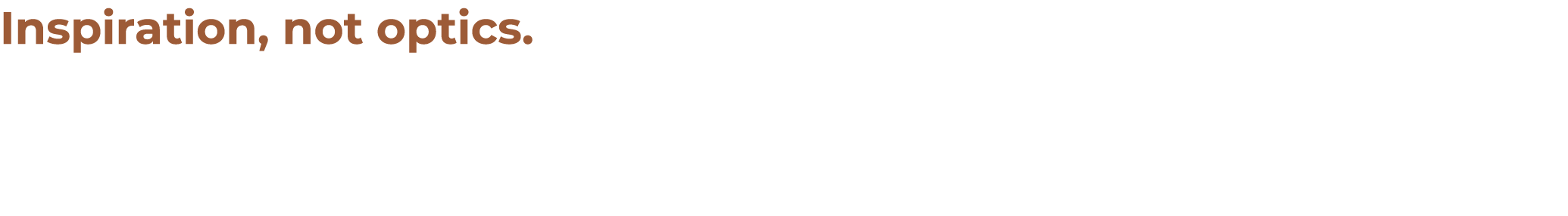 Inspiration, not optics. Diverse leadership attracts young, new hires and keeps long-time employees engaged and commi...