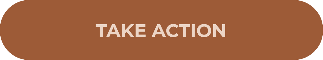 TAKE ACTION