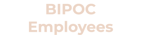 BIPOC Employees