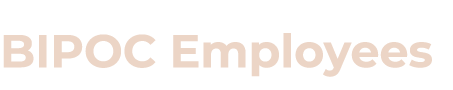 BIPOC Employees